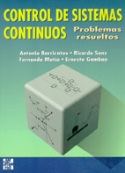 "Control de sistemas continuos problemas resueltos", Barrientos, Antonio