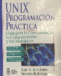 "UNIX Programación Práctica", Robbins, Prentice-Hall, 1997